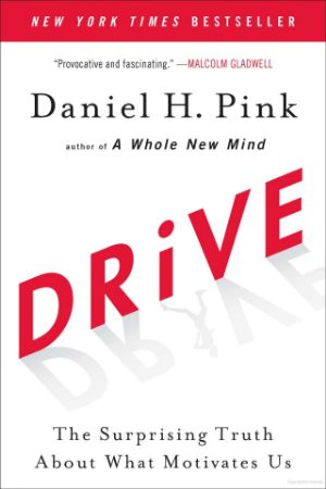 Picture for category Drive: The Surprising Truth About What Motivates Us